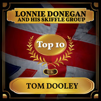 Lonnie Donegan and his Skiffle Group - Tom Dooley (UK Chart Top 40 - No. 3)