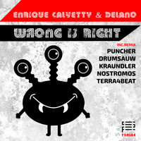 Enrique Calvetty & Delano - Wrong is Right