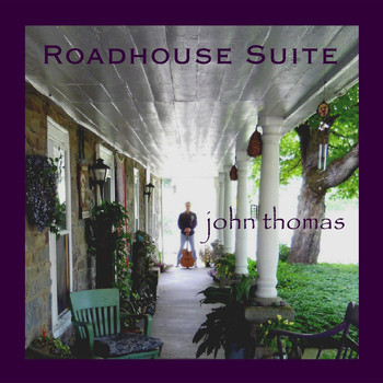 John Thomas - Roadhouse Suite