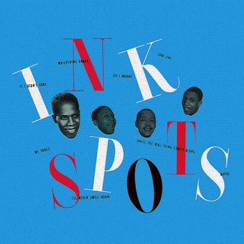 Ink Spots - Ink Spots