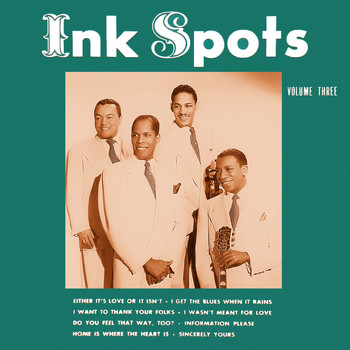Ink Spots - Ink Spots, Volume Three