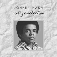 Johnny Nash - Johnny Nash - Vintage Selection