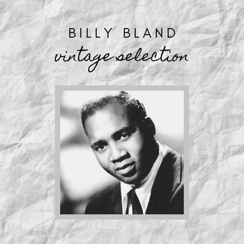 Billy Bland - Billy Bland - Vintage Selection