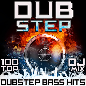 Dubstep Doc, Doctor Spook, Dubstep SF - Dubstep 100 Top Dubstep Bass Hits + DJ Mix