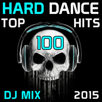 DoctorSpook, Goa Doc, DJ Acid Hard House - Hard Dance Top 100 Hits DJ Mix 2015