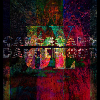 Evol Dan - Cardboard Dancefloor