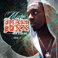 Major - Smash Boxx (feat. Nova & Big Kel) (Explicit)