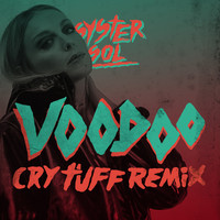 Syster Sol - Voodoo (Cry Tuff Remix [Explicit])