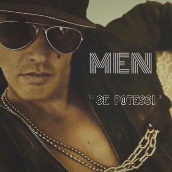 Men - Se Potessi (Explicit)