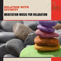 Yogsutra Relaxation Co - Relation With Divinity - Meditation Music For Relaxation