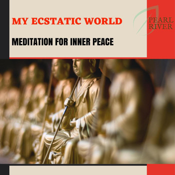 Yogsutra Relaxation Co - My Ecstatic World - Meditation For Inner Peace