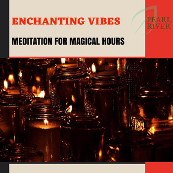 Serenity Calls - Enchanting Vibes - Meditation For Magical Hours