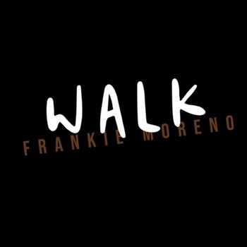 Frankie Moreno - Walk