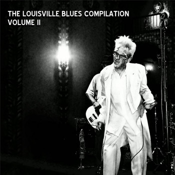 Various Artists - The Louisville Blues Compilation, Vol. II