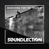 Lucas Monchi - Searching For The Truth EP