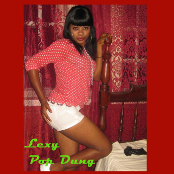 Lexy - Pop Dung