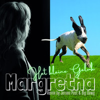 Margretha - Het kleine geluk (Remix by Jeroen Post & Big Dawg)
