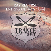 Ray Reverse - Entry Code [输入代码]