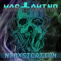 Mastamind - Ntoxsication (Explicit)