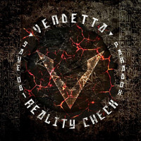 Vendetta - Reality Check (Explicit)