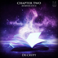 De:crypt - Chapter Two: Reminiscence