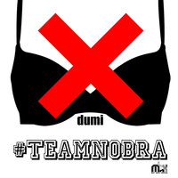 Dumi - #teamnobra (Explicit)