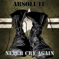 Absolute - Never Cry Again