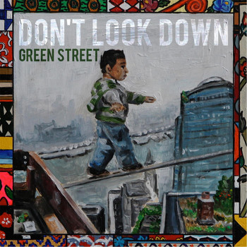 Green Street - Don't Look Down (Explicit)