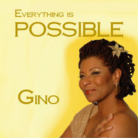 Gino - Everything Is Possible