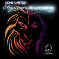 Lions Ambition - Elegance of a Nightmare, Vol. 1 (Explicit)
