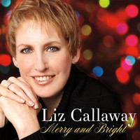 Liz Callaway - Merry and Bright