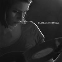 Kal - Blankets and Angels