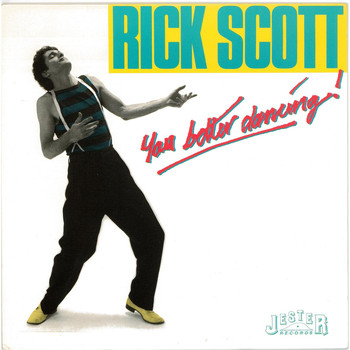 Rick Scott - You Better Dancing