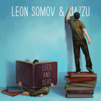 Leon Somov & Jazzu - Lees and Seas