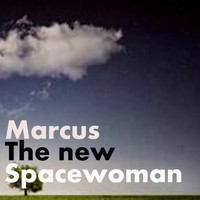 Marcus - The New Spacewoman