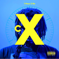 CX - 1 Hour 2 Go (Explicit)