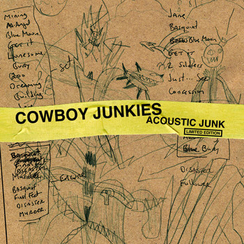 Cowboy Junkies - Acoustic Junk (Limited Edition)