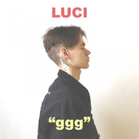 Luci - ggg (Explicit)