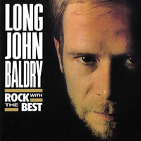 Long John Baldry - Rock with the Best