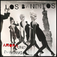 Los Banditos - Amore und Dancing