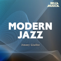 Jimmy Giuffre Trio - Modern Jazz: Jimmy Giuffre Trio