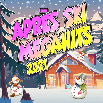 Various Artists - Après Ski Megahits 2021