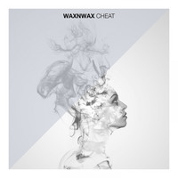 WAXNWAX - Cheat