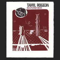 Tamil Rogeon - Banished
