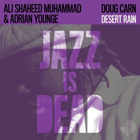 Doug Carn, Adrian Younge, Ali Shaheed Muhammad - Desert Rain