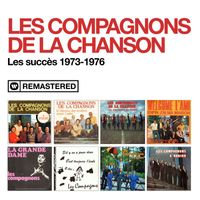 Les Compagnons De La Chanson - Les succès 1973-1976 (Remasterisé en 2020)