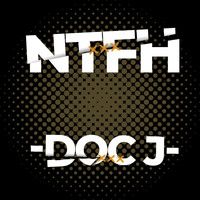 Doc J - Ntfh
