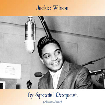 Jackie Wilson - By Special Request (Remastered 2020)