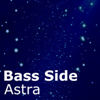 Bass Side - Astra