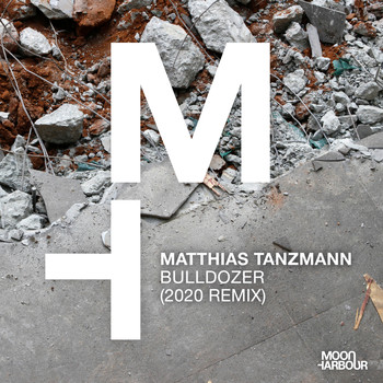 Matthias Tanzmann - Bulldozer (2020 Remix)